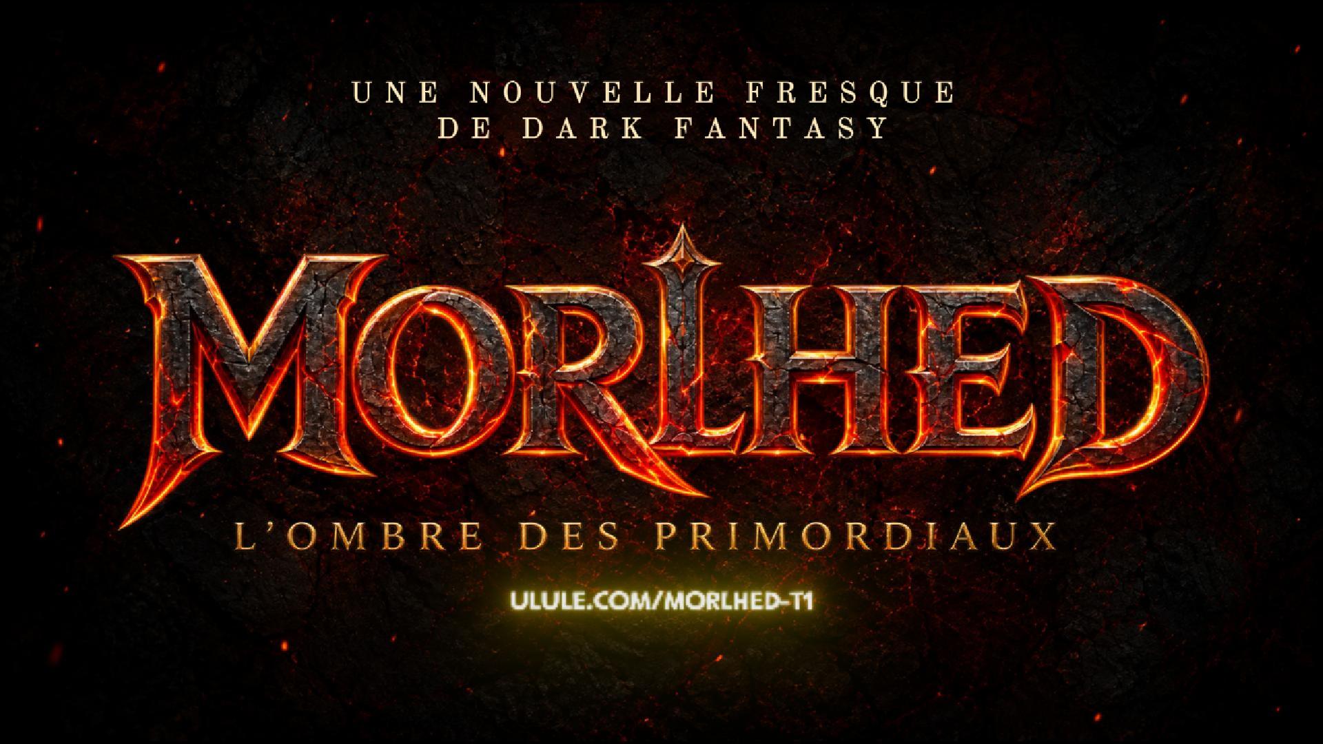 MORLHED – L’Ombre des Primordiaux : une nouvelle fresque de dark fantasy se prépare